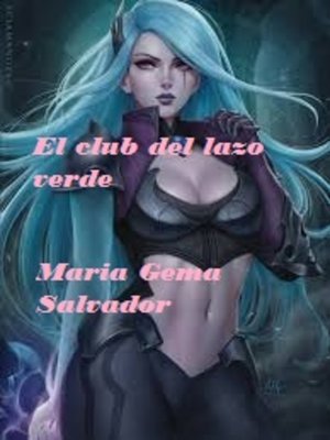cover image of El club del Lazo verde y otros relatos